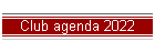 Club agenda 2022